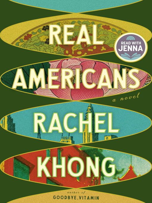 Title details for Real Americans by Rachel Khong - Available